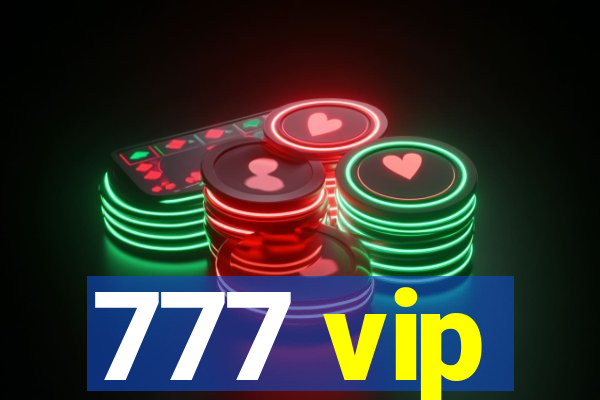 777 vip